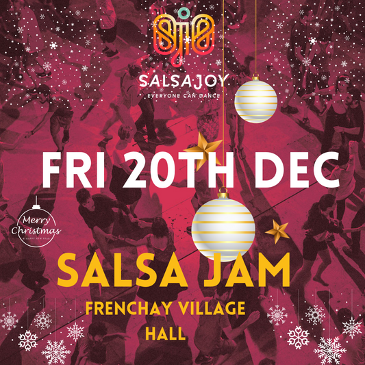 SALSAJAM - Friday, December 20th @ Frenchay Village Hall